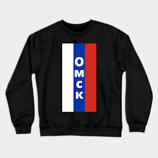 Omsk City in Russian Flag Vertical Crewneck Sweatshirt